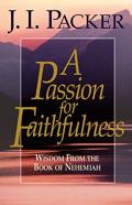 A Passion For Faithfulness