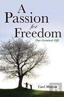 A Passion For Freedom