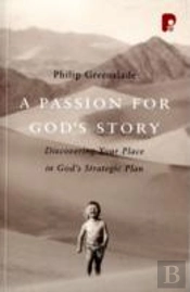 A Passion For God'S Story