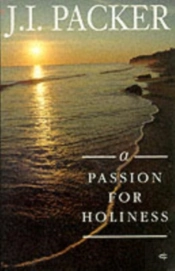 A Passion For Holiness