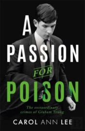 A Passion For Poison