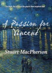 A Passion For Vincent