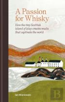 A Passion For Whisky