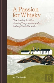 A Passion For Whisky
