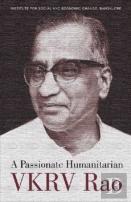 A Passionate Humanitarian Vkrv Rao