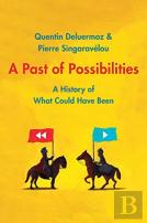 A Past Of Possibilities