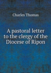 A Pastoral Letter To The Clergy Of The Diocese Of Ripon