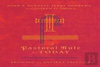 A Pastoral Rule For Today Â€“ Reviving An Ancient Practice