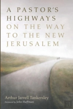 Bertrand.pt - A Pastor'S Highways On The Way To The New Jerusalem