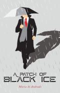 A Patch Of Black Ice