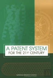 A Patent System For The 21st Century
