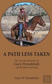 A Path Less Taken: The True Life Adventu