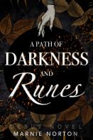 A Path Of Darkness And Runes