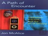 A Path Of Encounter
