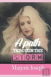 A Path Through The Storm