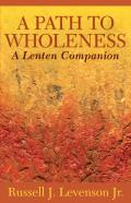 A Path To Wholeness