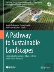 A Pathway To Sustainable Landscapes