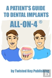 A Patient'S Guide To Dental Implants
