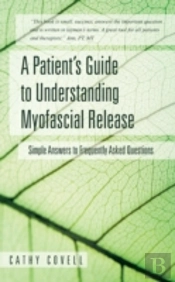 A Patient'S Guide To Understanding Myofa
