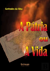 A Pátria ou a Vida