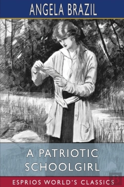 Bertrand.pt - A Patriotic Schoolgirl (Esprios Classics)