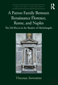 Bertrand.pt - A Patron Family Between Renaissance Florence, Rome, And Naples