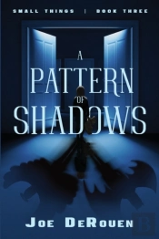 A Pattern Of Shadows: Small Things Book