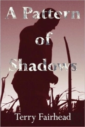 A Pattern Of Shadows