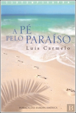 Bertrand.pt - A Pé Pelo Paraíso