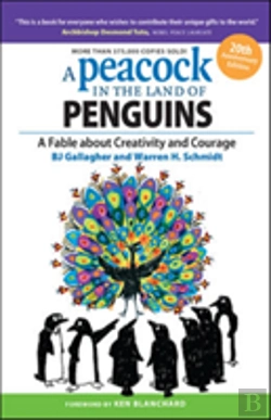 Bertrand.pt - A Peacock In The Land Of Penguins: A Fable About Creativity And Courage