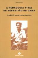 A Pedagogia Vital de Sebastião da Gama