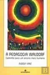 A Pedagogia Waldorf