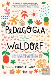 A Pedagogia Waldorf