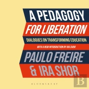 A Pedagogy For Liberation