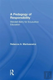 A Pedagogy Of Responsibility