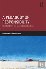 A Pedagogy Of Responsibility