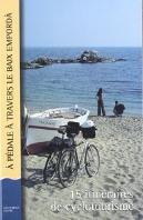 A Pedale A Travers Le Baix Emporda