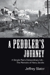 A Peddler'S Journey: A Simple Man'S Extr
