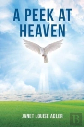 A Peek At Heaven