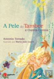 A Pele do Tambor e Outras Histórias