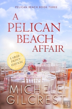 Bertrand.pt - A Pelican Beach Affair Large Print Edition (Pelican Beach Book 3)