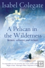 A Pelican In The Wilderness