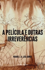 A Película e Outras Irreverências
