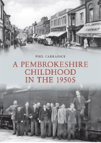 A Pembrokeshire Childhood In The 1950s