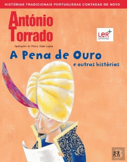 Bertrand.pt - A Pena de Ouro e Outras Histórias