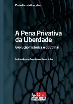 Bertrand.pt - A Pena Privativa da Liberdade