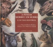 A Pensar Morreu um Burro e Outras Histórias