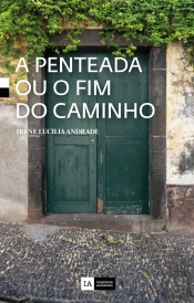 A Penteada ou o Fim do Caminho