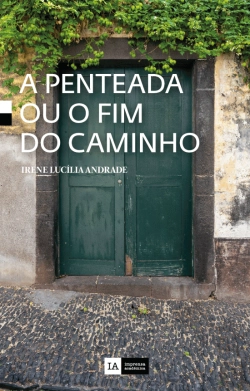 Bertrand.pt - A Penteada ou o Fim do Caminho