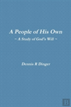 Bertrand.pt - A People Of His Own -- A Study Of God'S Will